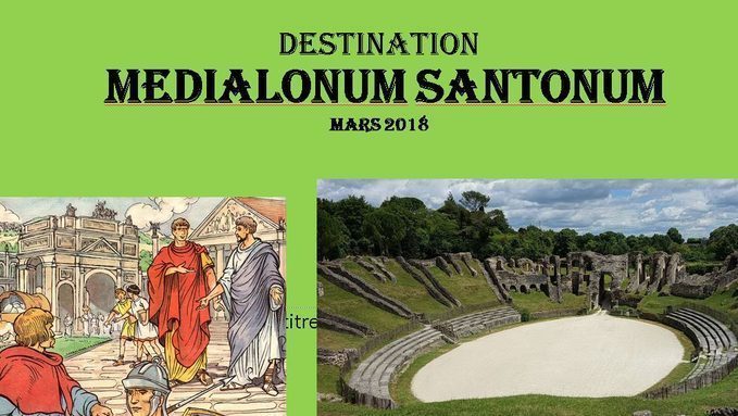 Destination Mediolanum Santonum – Saintes